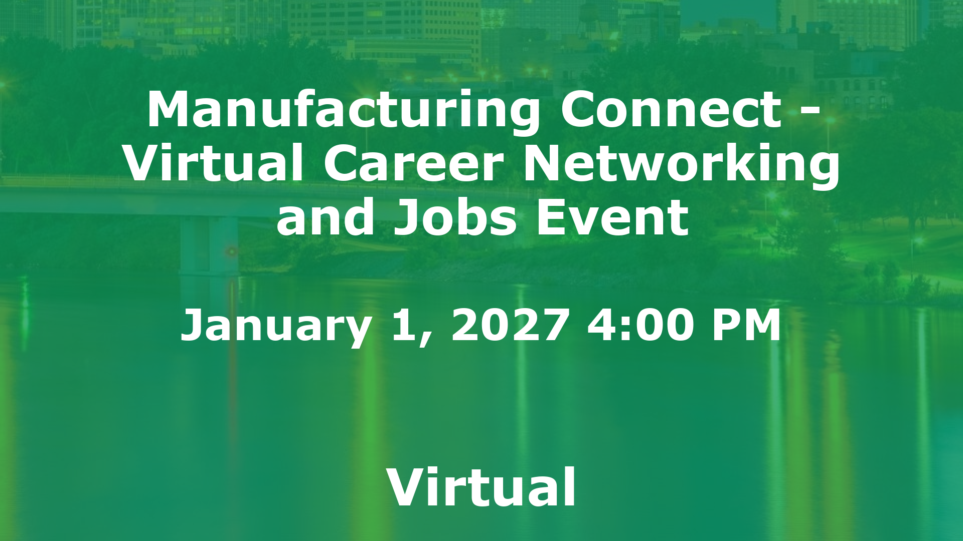 Manufacturing Connect - Virtual Career Networking and Jobs Event event image